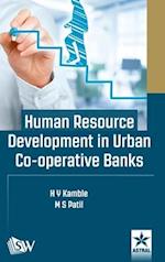 Human Resource Development in Urban Co-operative Banks 