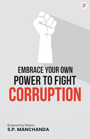 Embrace Your Own Power to Fight Corruption