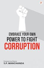 Embrace Your Own Power to Fight Corruption 