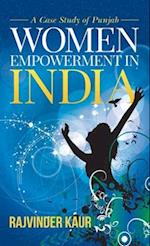 Women Empowerment in India: A Case Study of Punjab 