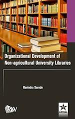 Organizational Development of Non-agricultural University Libraries 