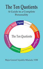 The Ten Quotients: A Guide to a Complete Personality 