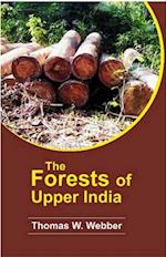 forests of upper India And their inhabitants