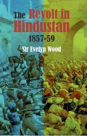 Revolt in Hindustan 1857-59