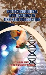 Biotechnological Applications In Fish Seed Production