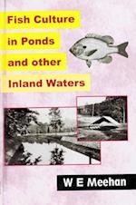Fish Culture In Ponds And Other Inland Waters