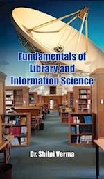 Fundamentals Of Library And Information Science