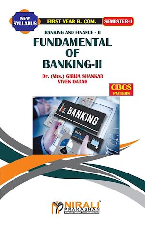 BANKING AND FINANCE -- II Fundamenttalls off Bankiing -- II