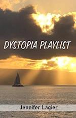 Dystopia Playlist