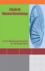 Guide On Objective Biotechnology