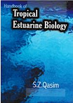 Handbook Of Tropical Estuarine Biology