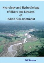 Hydrology And Hydrobiology Of Streams And Rivers Of Indian Subcontinent