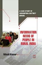 Information Needs Of People In Rural India: A Case Study Of Sheikhpura District (Bihar)