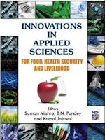 Innovations In Applied Sciences (For Food, Health Security And Livelihood)