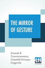 The Mirror Of Gesture