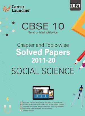 CBSE Class X 2021 - Chapter and Topic-wise Solved Papers 2011-2020