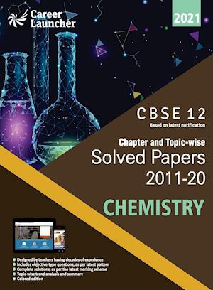 CBSE Class XII 2021 - Chapter and Topic-wise Solved Papers 2011-2020