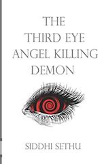 The Third Eye Angel Killing Demon