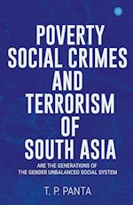 Poverty Social Crimes and Terrorism of South Asia 