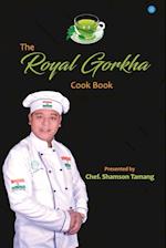 The Royal Gorkha Cook Book 