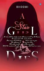 A star Girl Dies 