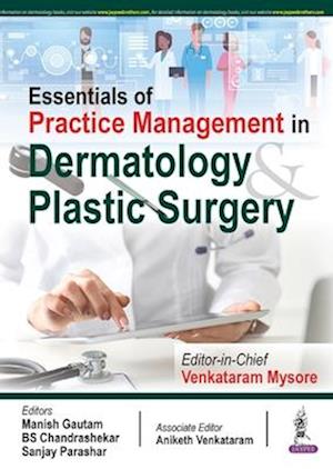 Essentials of Practice Management in Dermatology & Plastic Surgery