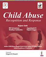 Child Abuse : Recognition and Response 