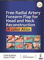 Free Radial Artery Forearm Flap for Head and Neck Reconstruction