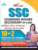 Staff Selection Commission (SSC) - Combined Higher Secondary Level (CHSL) Recruitment 2019, Preliminary Examination (Tier - I) based on CBE in English 10 PTP, with previous year solved papers, General Intelligence, General Awareness, Quantitative Aptitude