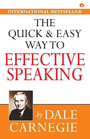 The Quick & Easy Way to Effective Speaking