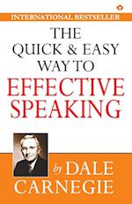 The Quick & Easy Way to Effective Speaking 