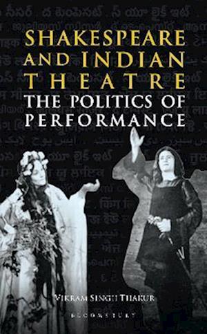 Shakespeare and Indian Theatre