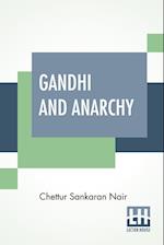 Gandhi And Anarchy 