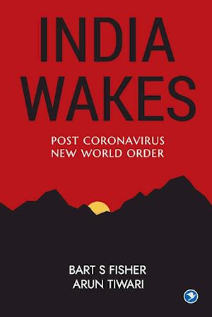 INDIA WAKES