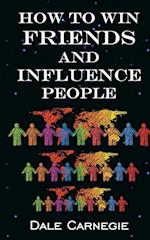 How To Win Friends & Influence People 