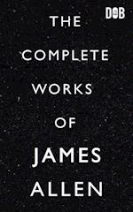 The Complete Works of James Allen 