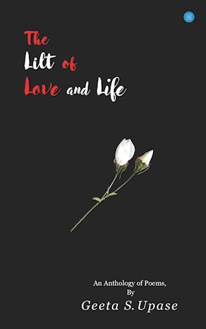 The Lilt of Love and Life