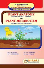 PLANT ANATOMY (PAPER-VII) & PLANT METABOLISM (PAPER-VIII) 