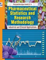 Pharmaceutical Statistics and Research Methodology: Industrial and Clinical Applications 