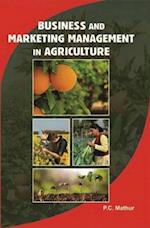 Business And Marketing Management In Agriculture