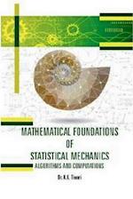 Mathematical Foundations Of Statistical Mechanics: Algorithms And Computations