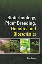 Biotechnology, Plant Breeding, Genetics And Biostatistics
