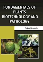 Fundamentals of Plants Biotechnology and Pathology