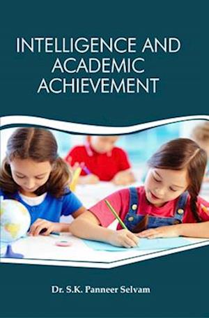 Intelligence And Academic Achievement