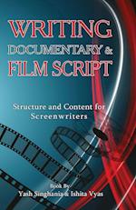 Writing documentary and Film Script