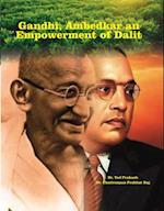 Gandhi, Ambedkar An Empowerment Of Dalit