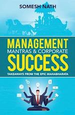 Management Mantras & Corporate Success: Takeaways from THE EPIC MAHABARATA 