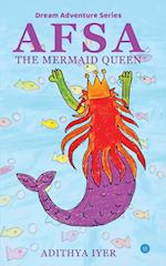 AFSA - The mermaid queen 