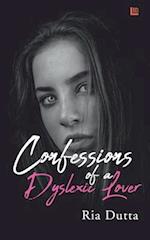 Confessions of a Dyslexic Lover 