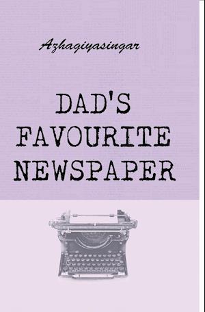 DAD'S FAVOURITE NEWSPAPER